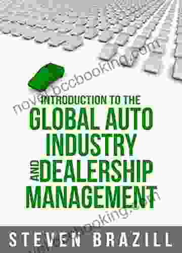 Introduction To The Global Auto Industry And Dealership Management