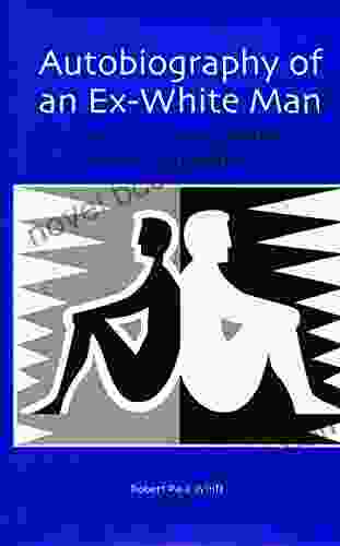 Autobiography Of An Ex White Man: Learning A New Master Narrative For America