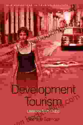 Development Tourism: Lessons From Cuba (New Directions In Tourism Analysis)