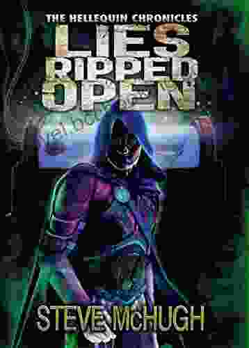 Lies Ripped Open (The Hellequin Chronicles 5)