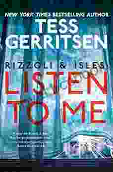 Rizzoli Isles: Listen To Me: A Novel