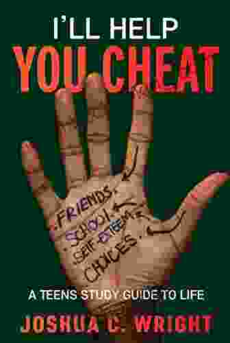 I Ll Help You Cheat: A Teens Study Guide To Life