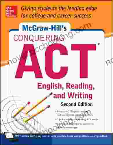 McGraw Hill S Conquering ACT English Reading And Writing 2nd Edition