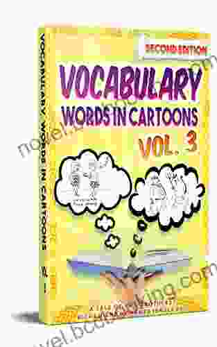 Vocabulary Cartoons Vol 3: Second Edition (702 Non Fiction 4)