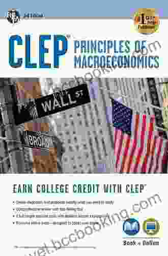 CLEP Principles Of Macroeconomics With Online Practice Exams (CLEP Test Preparation)
