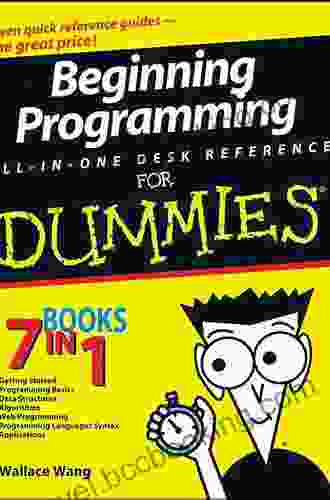 Beginning Programming All In One Desk Reference For Dummies