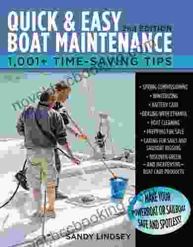 Quick And Easy Boat Maintenance 2nd Edition: 1 001 Time Saving Tips