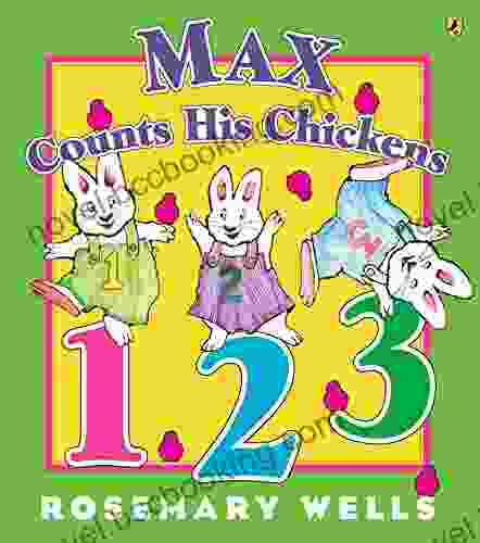 Max Counts His Chickens (Max And Ruby)