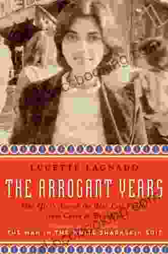 The Arrogant Years: One Girl S Search For Her Lost Youth From Cairo To Brooklyn
