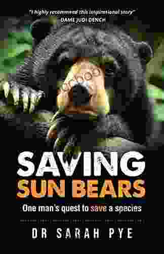 Saving Sun Bears: One Man S Quest To Save A Species