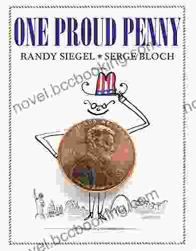 One Proud Penny Randy Siegel