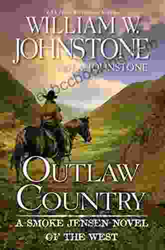 Outlaw Country (A Smoke Jensen Novel Of The West 3)