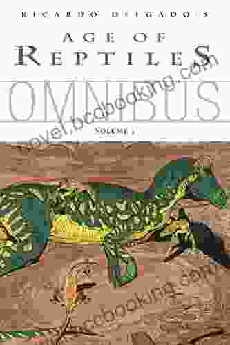 Age Of Reptiles Omnibus: Volume 1