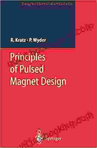 Principles Of Pulsed Magnet Design (Engineering Materials)