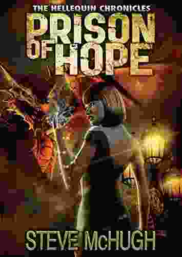 Prison Of Hope (The Hellequin Chronicles 4)