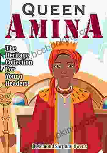 Queen Amina (The Heritage Collection)