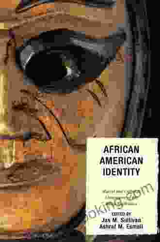African American Identity: Racial And Cultural Dimensions Of The Black Experience