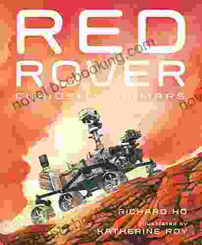 Red Rover: Curiosity On Mars