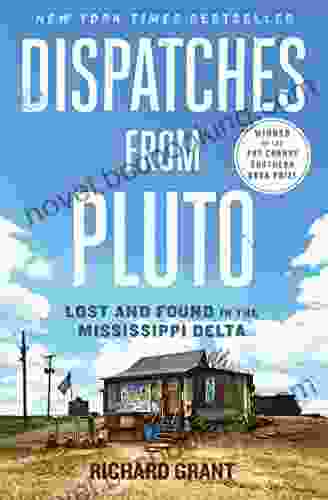 Dispatches From Pluto: Lost And Found In The Mississippi Delta