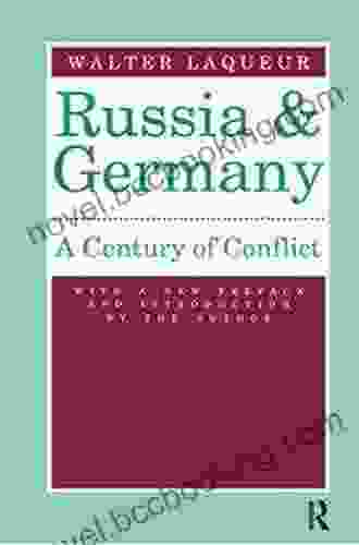 Russia And Germany: Century Of Conflict