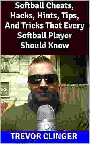 Softball Cheats Hacks Hints Tips And Tricks That Every Softball Player Should Know