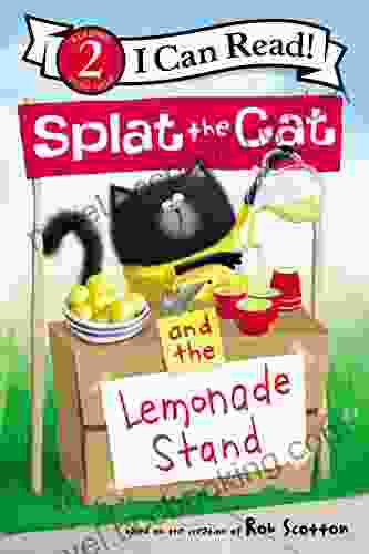 Splat The Cat And The Lemonade Stand (I Can Read Level 2)