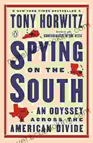 Spying On The South: An Odyssey Across The American Divide