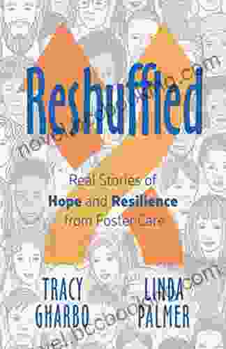 Reshuffled: Stories Of Hope And Resilience From Foster Care