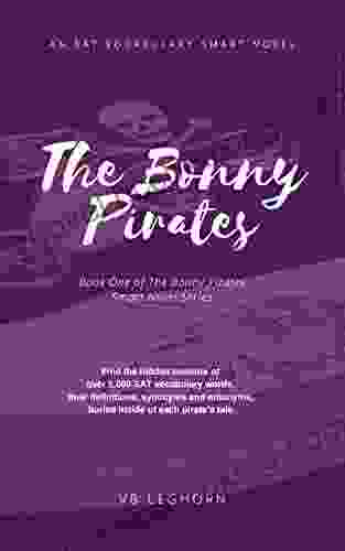 The Bonny Pirates: An SAT Vocabulary Smart Novel