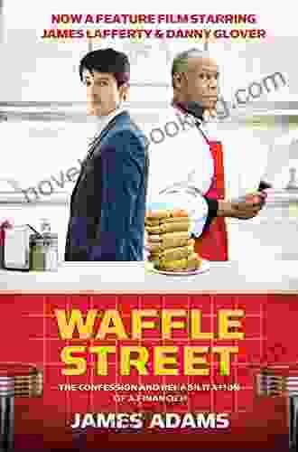 Waffle Street: The Confession And Rehabilitation Of A Financier