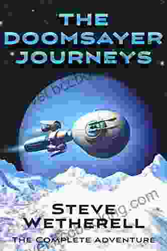 The Doomsayer Journeys: The Complete Adventures