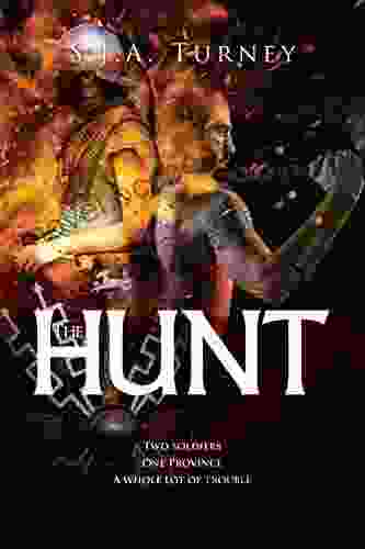 The Hunt (Valens 2) S J A Turney