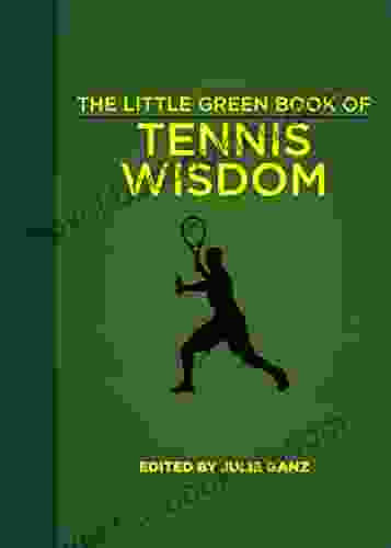 The Little Green Of Tennis Wisdom