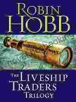 The Liveship Traders Trilogy 3 Bundle: Ship Of Magic Mad Ship Ship Of Destiny