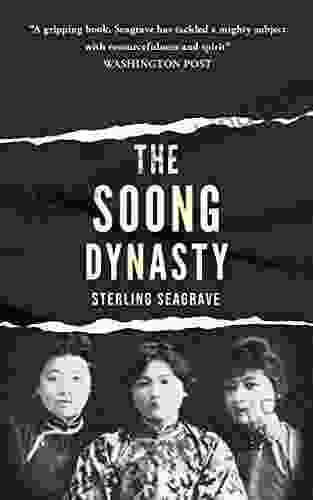 The Soong Dynasty Sterling Seagrave