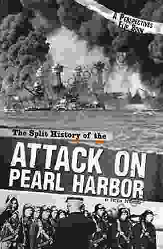 The Split History Of The Attack On Pearl Harbor (Perspectives Flip Books: Famous Battles)