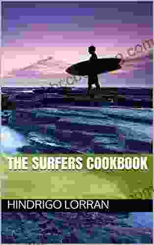 The Surfers Cookbook Robert A Sadowski