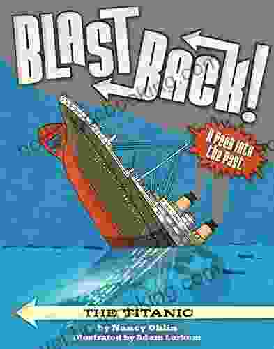 The Titanic (Blast Back ) Ruth Ashby