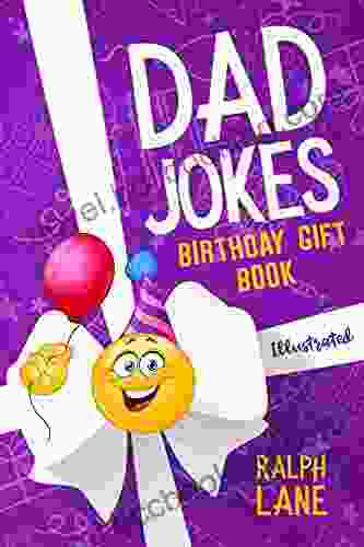 Dad Jokes: Birthday Gift (Gift By Ralph Lane)