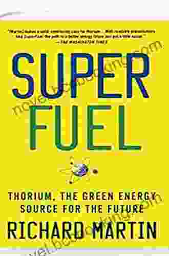 SuperFuel: Thorium The Green Energy Source For The Future (MacSci)