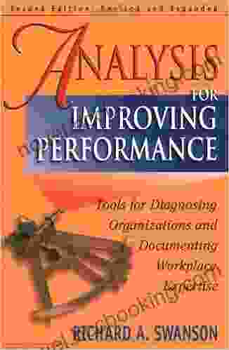 Analysis For Improving Performance: Tools For Diagnosing Organizations And Documenting Workplace Expertise: Tools For Diagnosing Organizations Documenting Workplace Expertise