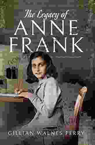 The Legacy Of Anne Frank