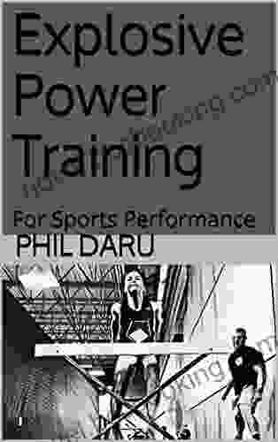 Explosive Power Training: For Sports Performance