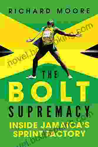 The Bolt Supremacy Richard Moore