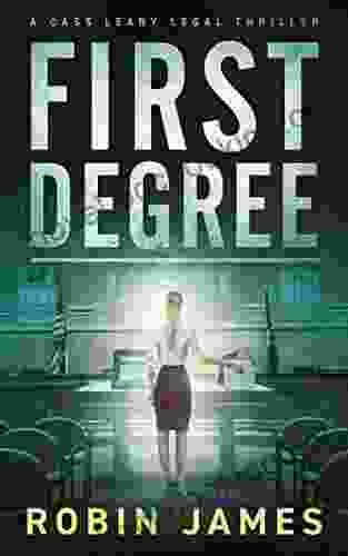 First Degree (Cass Leary Legal Thriller 7)