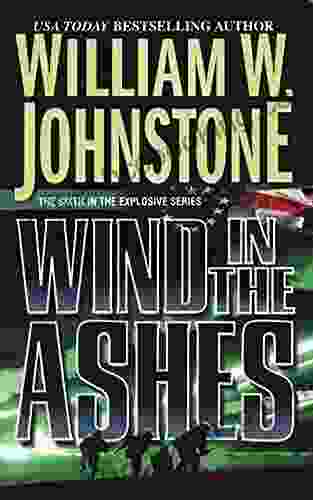 Wind In The Ashes William W Johnstone