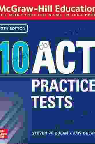 McGraw Hill Education: 10 ACT Practice Tests Sixth Edition