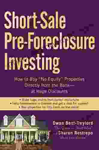 Short Sale Pre Foreclosure Investing: How To Buy No Equity Properties Directly From The Bank At Huge Discounts