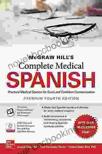 McGraw Hill S Complete Medical Spanish Premium Fourth Edition
