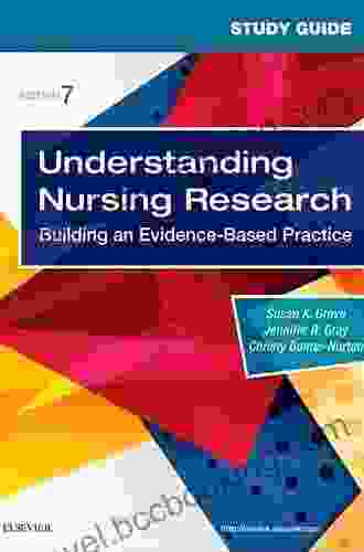 Understanding Nursing Research E Book: Building An Evidence Based Practice